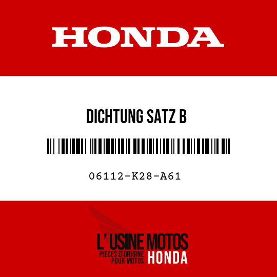 image de 06112-K28-A61 DICHTUNG SATZ B