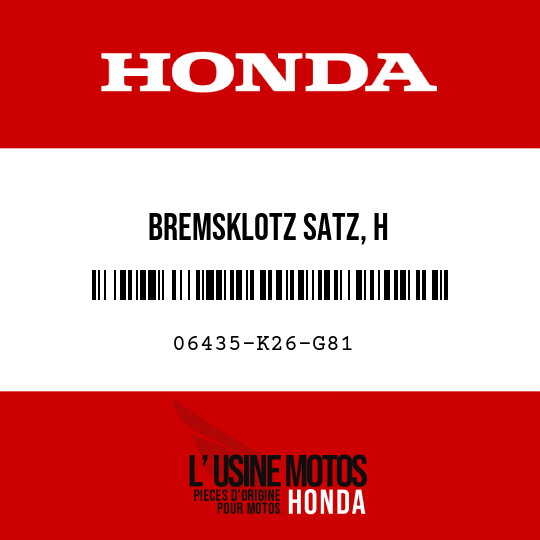 image de 06435-K26-G81 BREMSKLOTZ SATZ, H