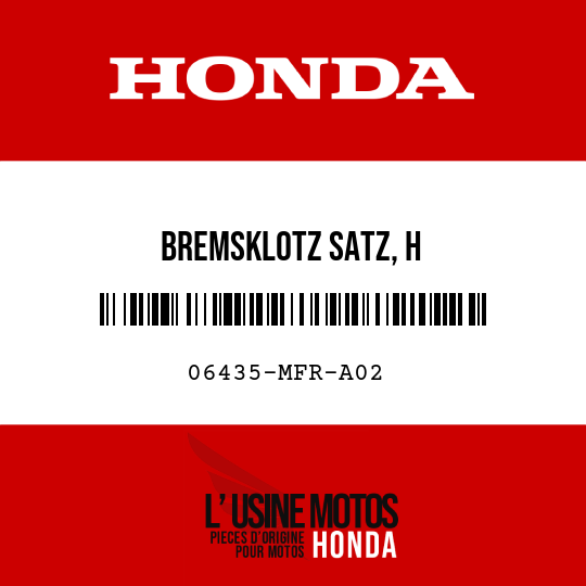 image de 06435-MFR-A02 BREMSKLOTZ SATZ, H