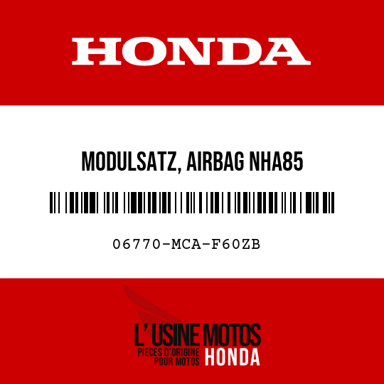 image de 06770-MCA-F60ZB MODULSATZ, AIRBAG NHA85 