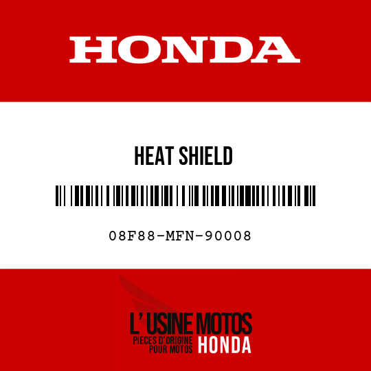 image de 08F88-MFN-90008 HEAT SHIELD