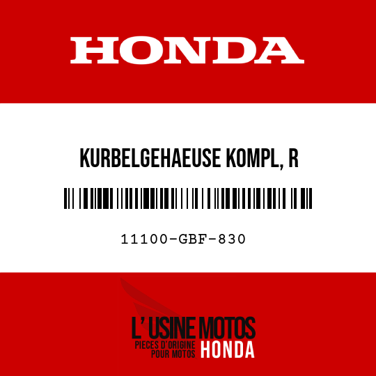 image de 11100-GBF-830 KURBELGEHAEUSE KOMPL, R