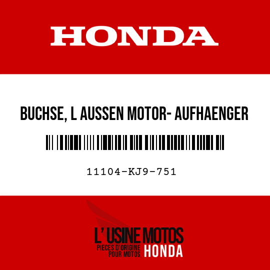 image de 11104-KJ9-751 BUCHSE, L AUSSEN MOTOR- AUFHAENGER