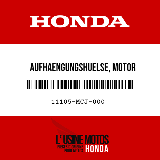 image de 11105-MCJ-000 AUFHAENGUNGSHUELSE, MOTOR