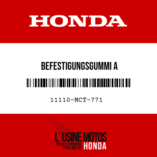 image de 11110-MCT-771 BEFESTIGUNGSGUMMI A