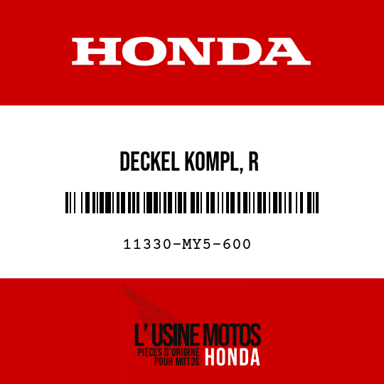 image de 11330-MY5-600 DECKEL KOMPL, R