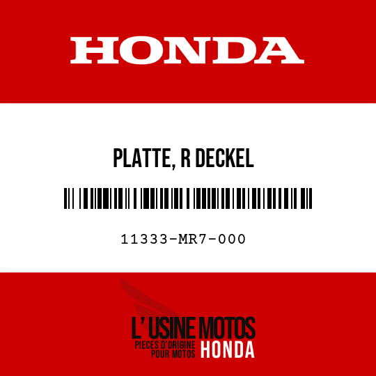 image de 11333-MR7-000 PLATTE, R DECKEL