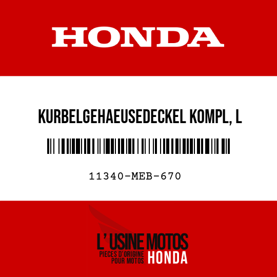 image de 11340-MEB-670 KURBELGEHAEUSEDECKEL KOMPL, L