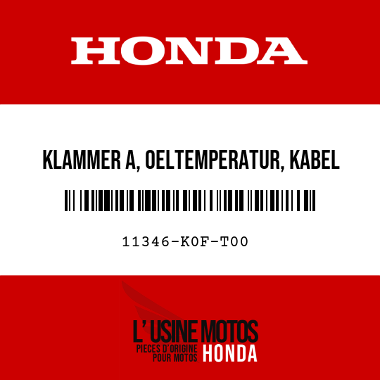 image de 11346-K0F-T00 KLAMMER A, OELTEMPERATUR, KABEL