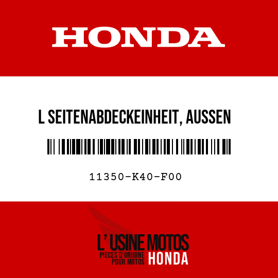 image de 11350-K40-F00 L SEITENABDECKEINHEIT, AUSSEN