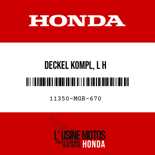 image de 11350-MGR-670 DECKEL KOMPL, L H