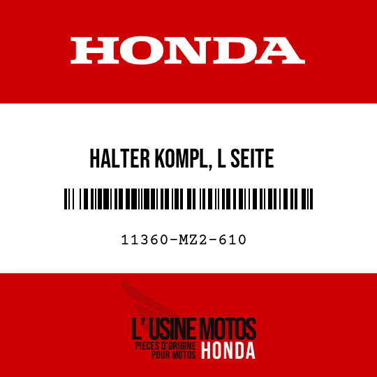 image de 11360-MZ2-610 HALTER KOMPL, L SEITE