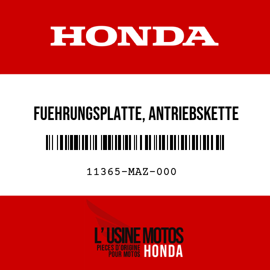 image de 11365-MAZ-000 FUEHRUNGSPLATTE, ANTRIEBSKETTE