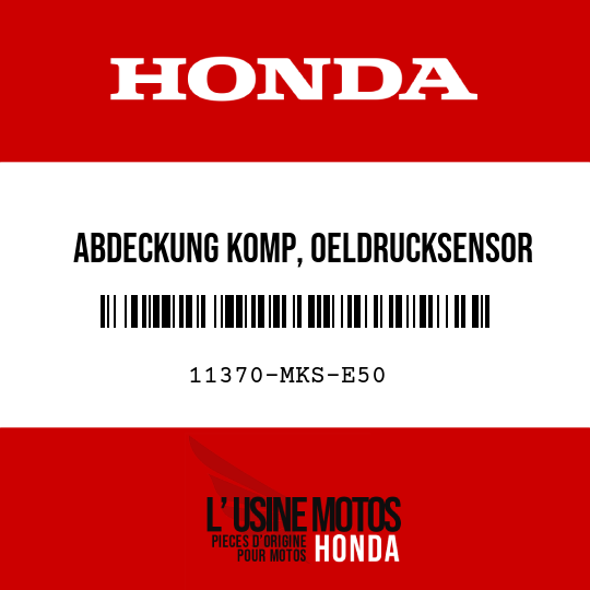 image de 11370-MKS-E50 ABDECKUNG KOMP, OELDRUCKSENSOR