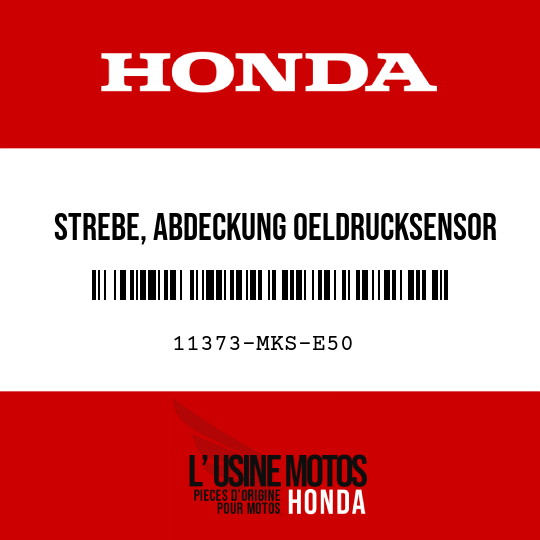 image de 11373-MKS-E50 STREBE, ABDECKUNG OELDRUCKSENSOR
