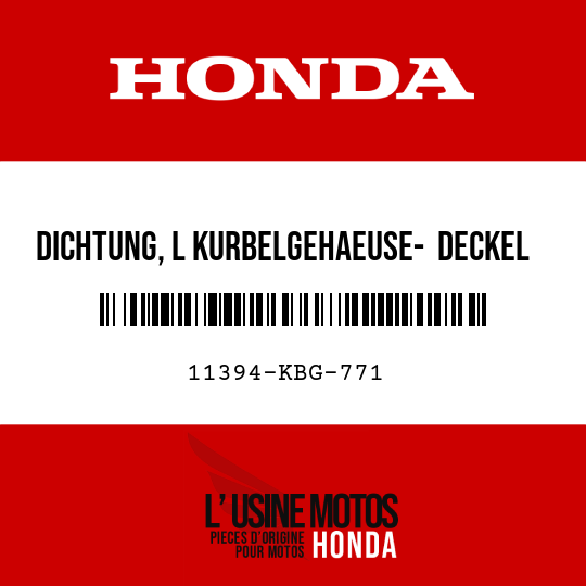 image de 11394-KBG-771 DICHTUNG, L KURBELGEHAEUSE-  DECKEL