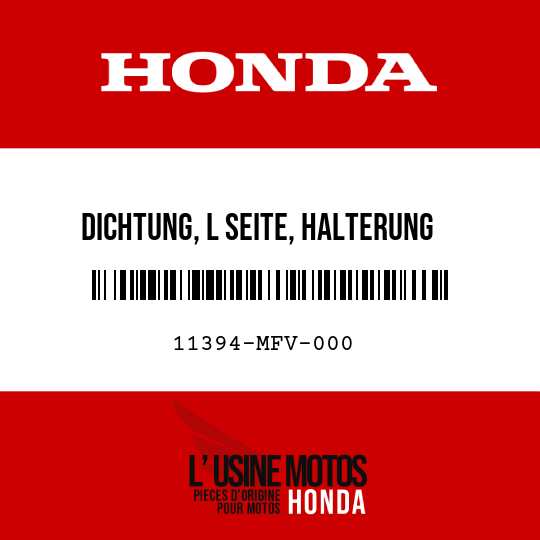 image de 11394-MFV-000 DICHTUNG, L SEITE, HALTERUNG