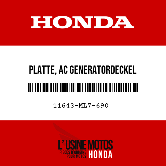 image de 11643-ML7-690 PLATTE, AC GENERATORDECKEL