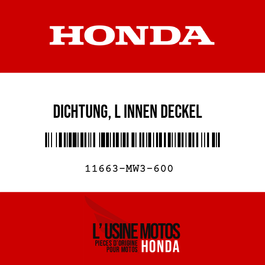 image de 11663-MW3-600 DICHTUNG, L INNEN DECKEL