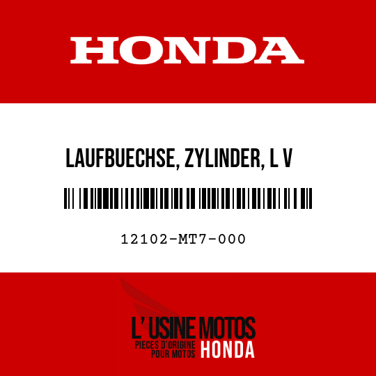 image de 12102-MT7-000 LAUFBUECHSE, ZYLINDER, L V