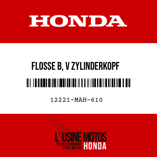 image de 12221-MAH-610 FLOSSE B, V ZYLINDERKOPF