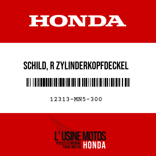 image de 12313-MN5-300 SCHILD, R ZYLINDERKOPFDECKEL