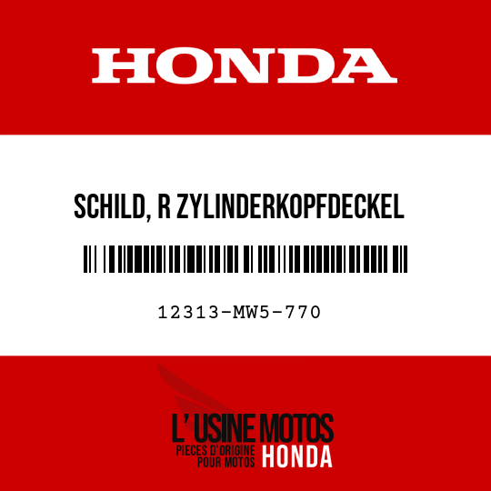 image de 12313-MW5-770 SCHILD, R ZYLINDERKOPFDECKEL