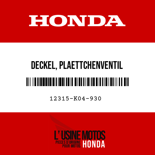 image de 12315-K04-930 DECKEL, PLAETTCHENVENTIL