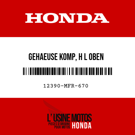 image de 12390-MFR-670 GEHAEUSE KOMP, H L OBEN