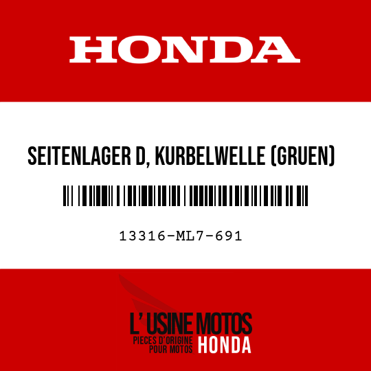 image de 13316-ML7-691 SEITENLAGER D, KURBELWELLE (GRUEN)