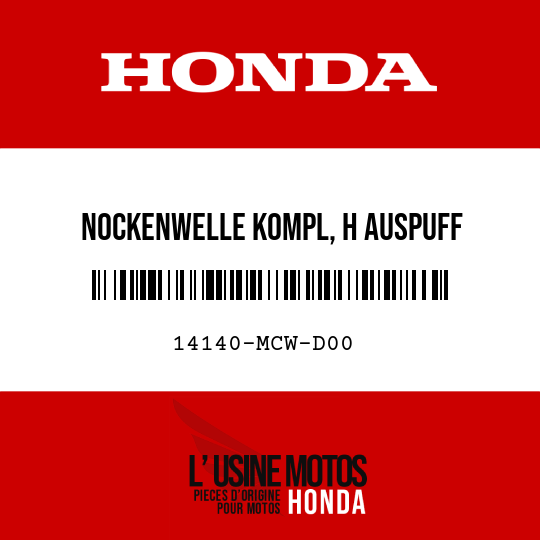 image de 14140-MCW-D00 NOCKENWELLE KOMPL, H AUSPUFF
