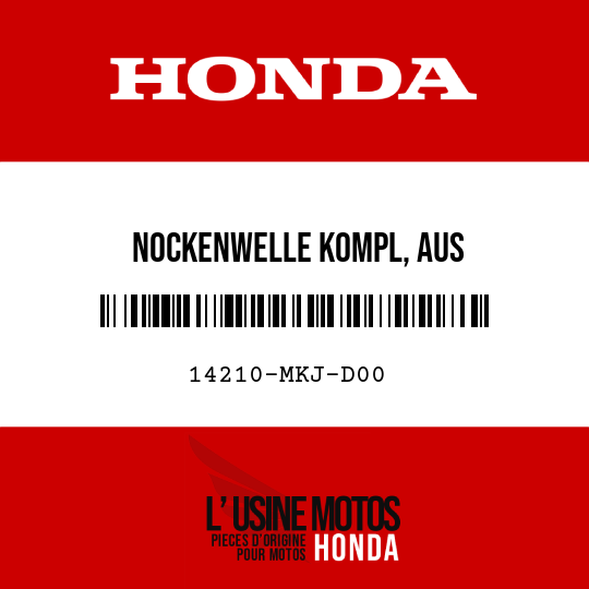image de 14210-MKJ-D00 NOCKENWELLE KOMPL, AUS