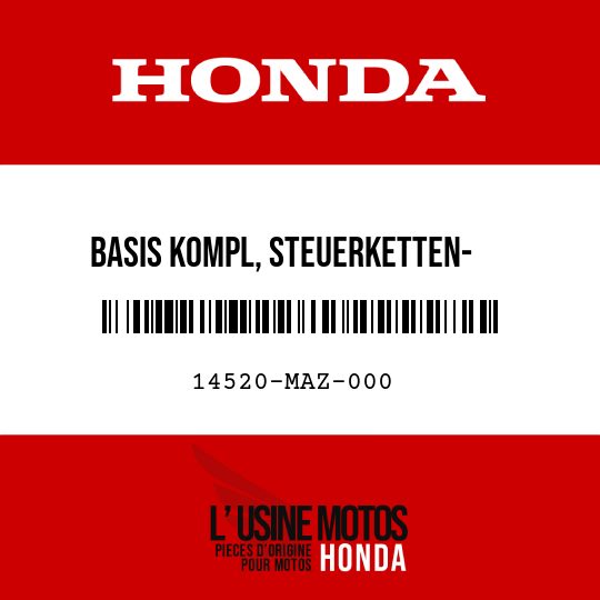 image de 14520-MAZ-000 BASIS KOMPL, STEUERKETTEN-   SPANNER