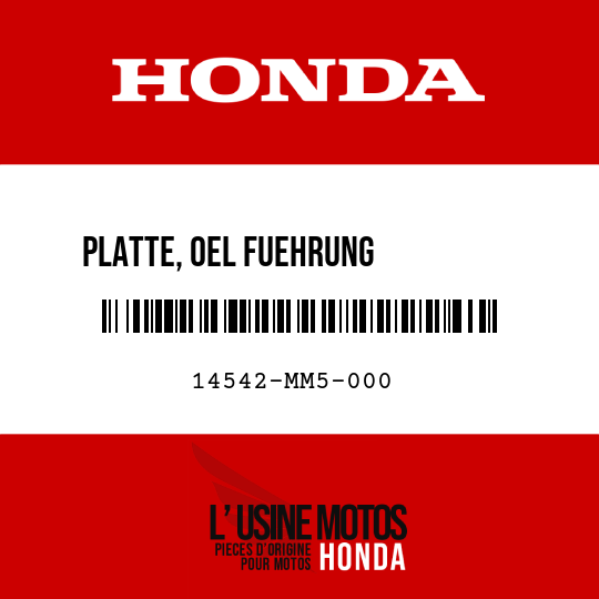 image de 14542-MM5-000 PLATTE, OEL FUEHRUNG FUSTSTELL