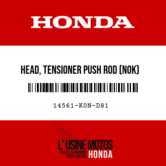 image de 14561-K0N-D81 HEAD, TENSIONER PUSH ROD (NOK)