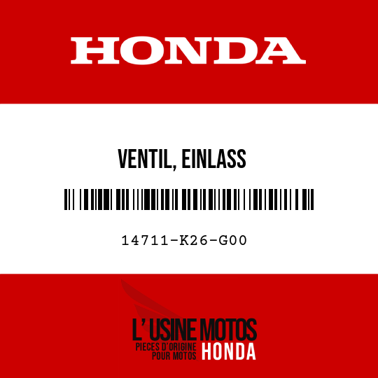 image de 14711-K26-G00 VENTIL, EINLASS