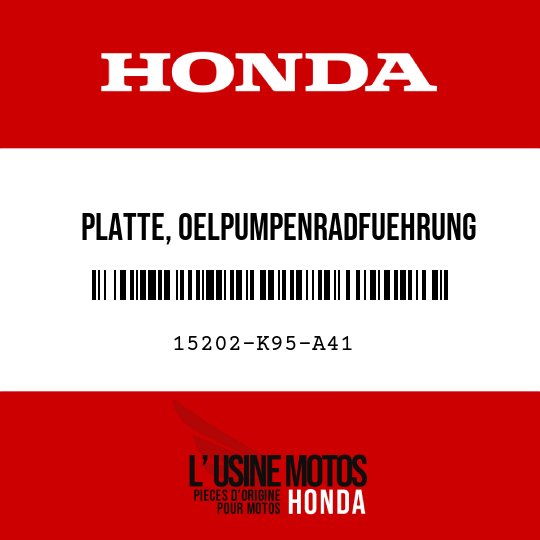 image de 15202-K95-A41 PLATTE, OELPUMPENRADFUEHRUNG
