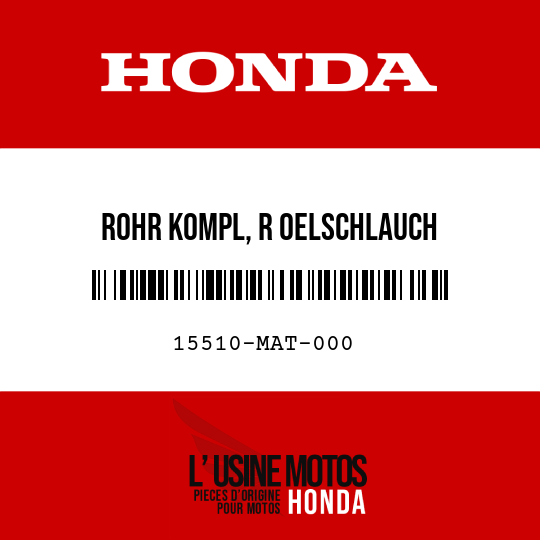 image de 15510-MAT-000 ROHR KOMPL, R OELSCHLAUCH