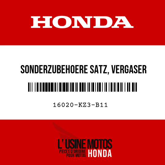 image de 16020-KZ3-B11 SONDERZUBEHOERE SATZ, VERGASER