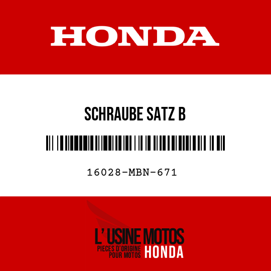 image de 16028-MBN-671 SCHRAUBE SATZ B