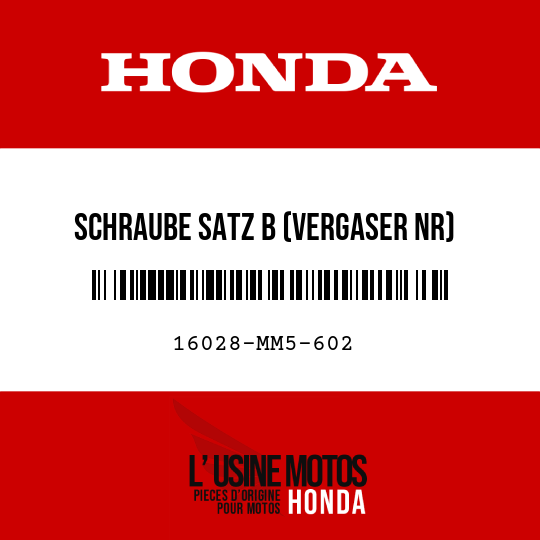 image de 16028-MM5-602 SCHRAUBE SATZ B (VERGASER NR)
