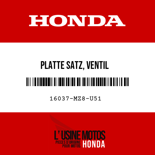 image de 16037-MZ8-U51 PLATTE SATZ, VENTIL