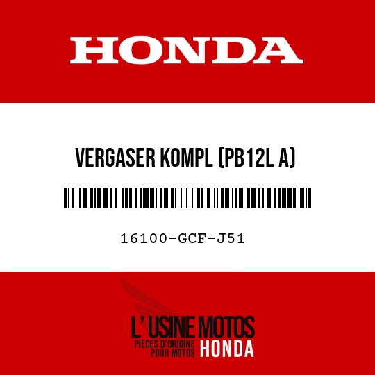 image de 16100-GCF-J51 VERGASER KOMPL (PB12L A)