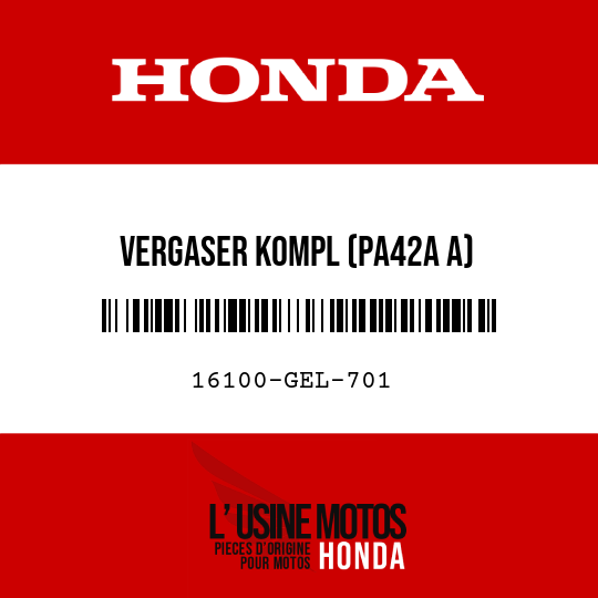 image de 16100-GEL-701 VERGASER KOMPL (PA42A A)