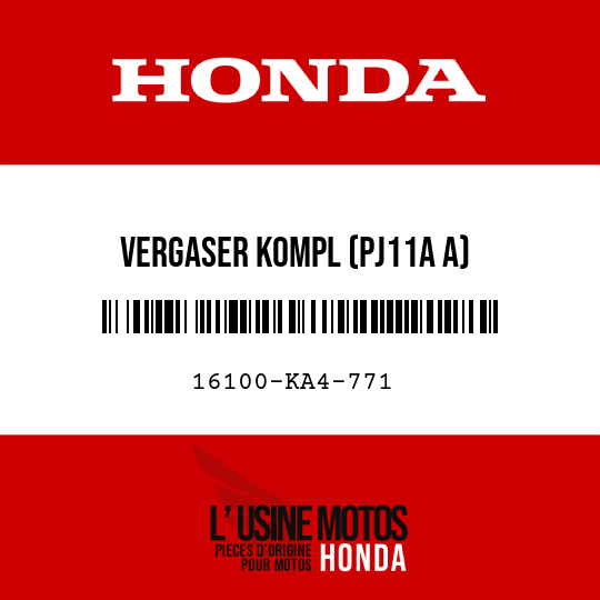 image de 16100-KA4-771 VERGASER KOMPL (PJ11A A)