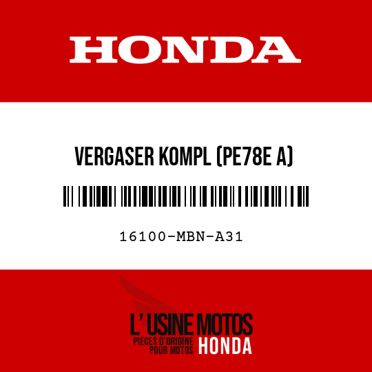 image de 16100-MBN-A31 VERGASER KOMPL (PE78E A)