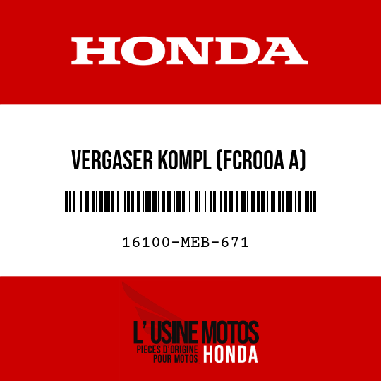 image de 16100-MEB-671 VERGASER KOMPL (FCR00A A)