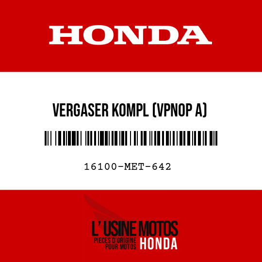 image de 16100-MET-642 VERGASER KOMPL (VPN0P A)