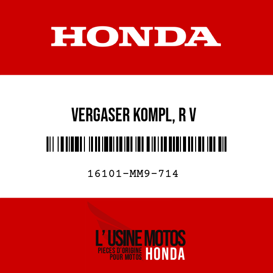 image de 16101-MM9-714 VERGASER KOMPL, R V