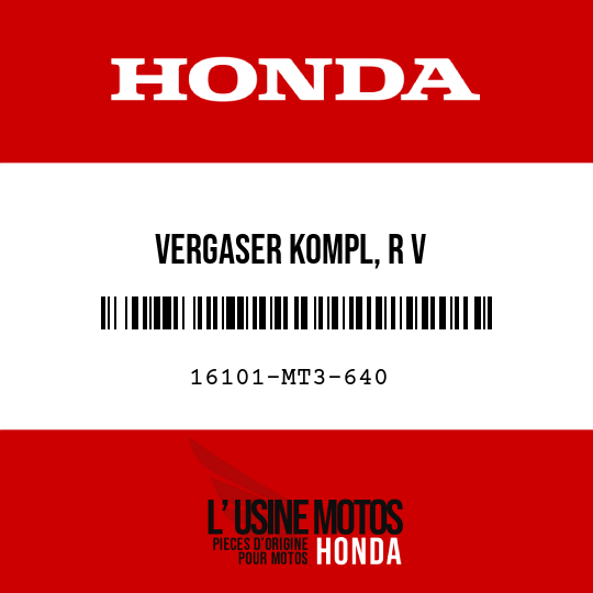 image de 16101-MT3-640 VERGASER KOMPL, R V